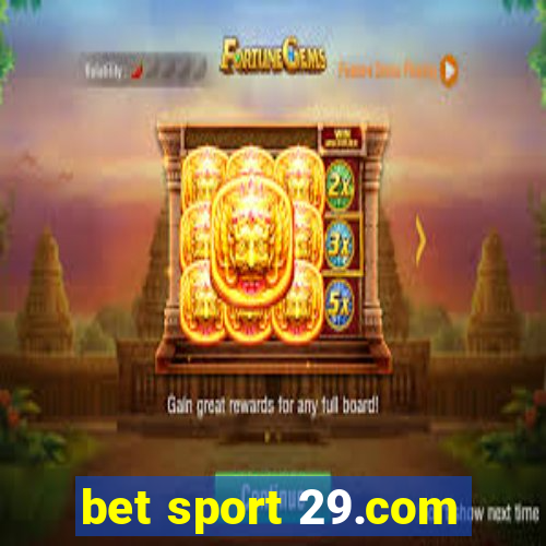 bet sport 29.com